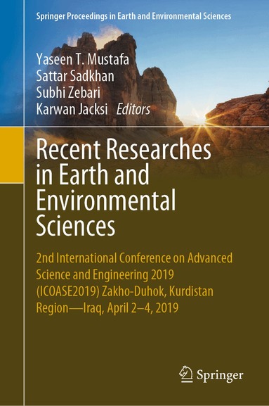 Yaseen T. Mustafa, Sattar Sadkhan, Subhi Zebari, Karwan Jacksi - Recent Researches in Earth and Environmental Sciences, Inbunden