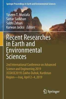 Yaseen T. Mustafa, Sattar Sadkhan, Subhi Zebari, Karwan Jacksi - Recent Researches in Earth and Environmental Sciences, Häftad
