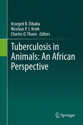 bokomslag Tuberculosis in Animals: An African Perspective