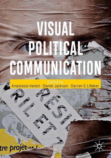 Anastasia Veneti, Daniel Jackson, Darren G. Lilleker - Visual Political Communication, Häftad
