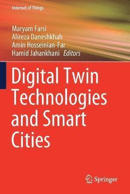 Digital Twin Technologies and Smart Cities 1