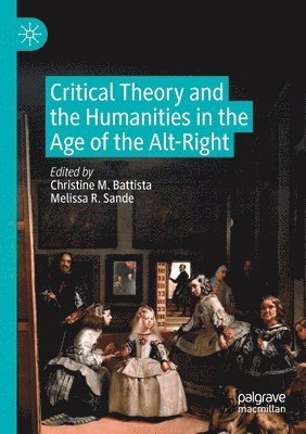 bokomslag Critical Theory and the Humanities in the Age of the Alt-Right