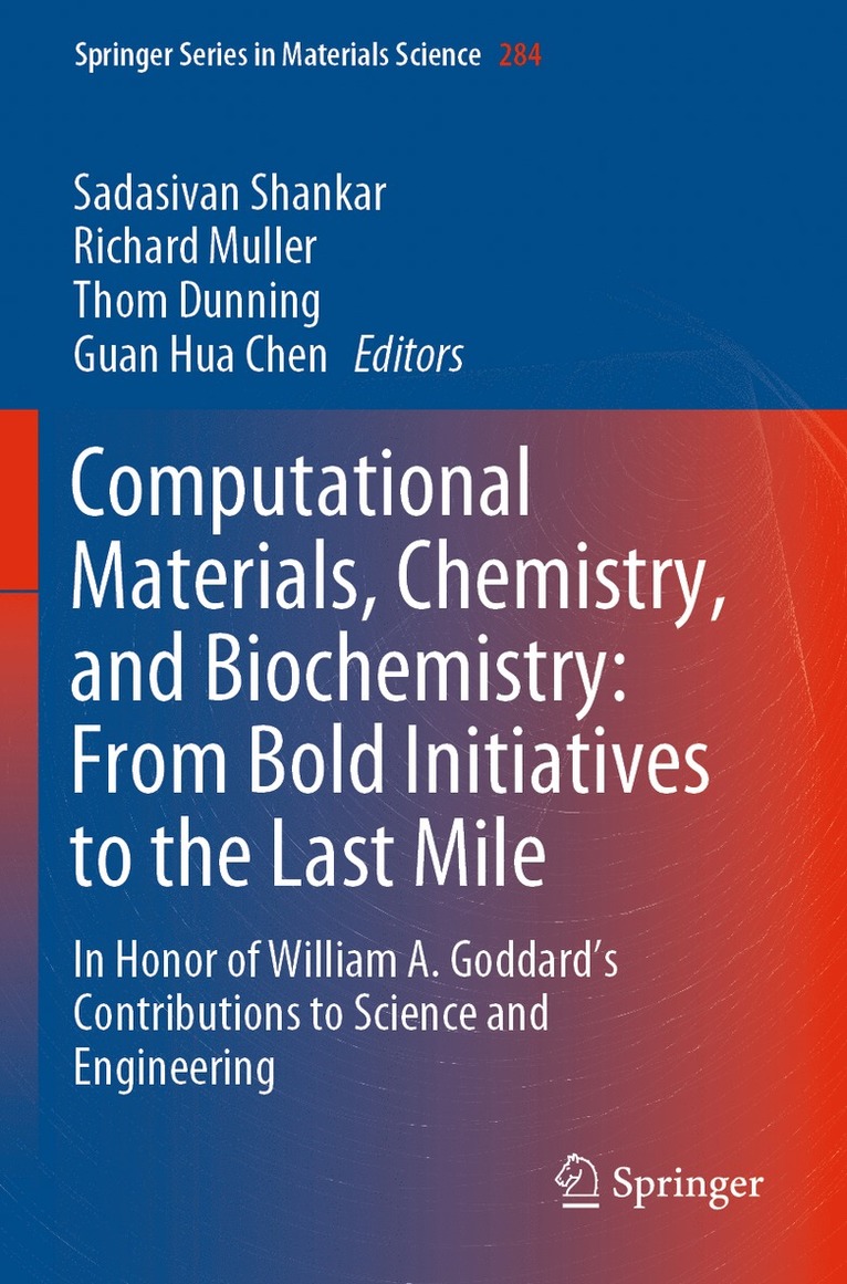 Computational Materials, Chemistry, and Biochemistry: From Bold Initiatives to the Last Mile