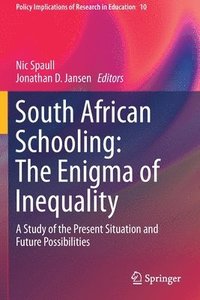 bokomslag South African Schooling: The Enigma of Inequality