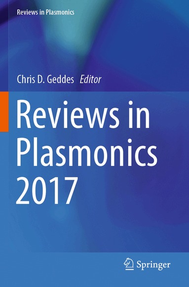 Chris D. Geddes - Reviews in Plasmonics 2017, Häftad