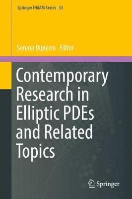 bokomslag Contemporary Research in Elliptic PDEs and Related Topics