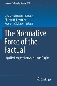 bokomslag The Normative Force of the Factual