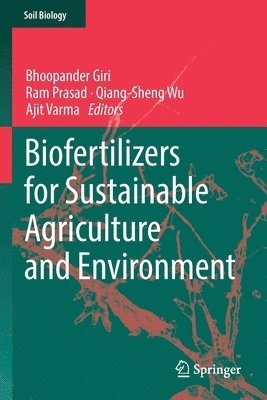 Biofertilizers for Sustainable Agriculture and Environment 1