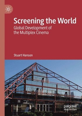 Stuart Hanson - Screening the World, Häftad