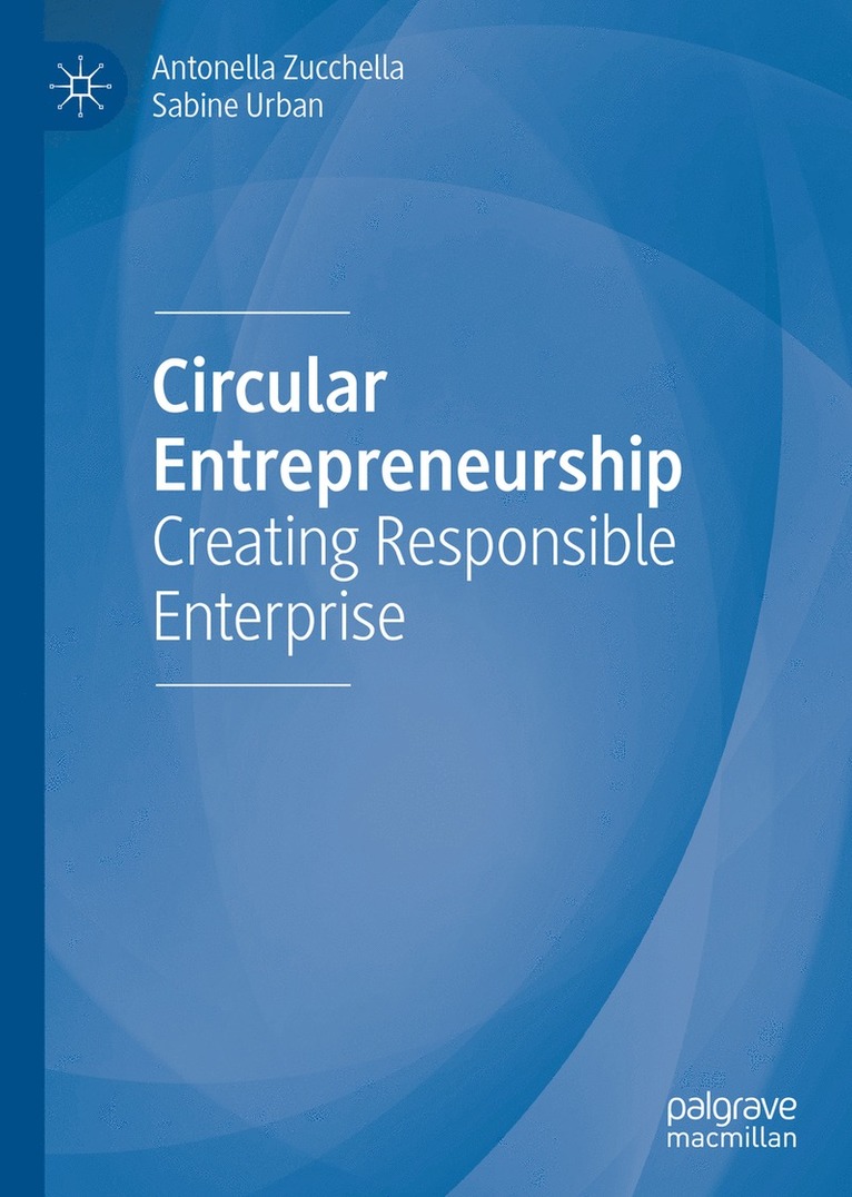 Antonella Zucchella, Sabine Urban - Circular Entrepreneurship, Inbunden