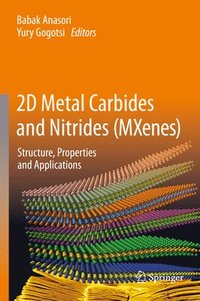 bokomslag 2D Metal Carbides and Nitrides (MXenes)