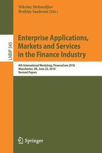 bokomslag Enterprise Applications, Markets and Services in the Finance Industry