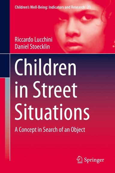 Riccardo Lucchini, Daniel Stoecklin - Children in Street Situations, Inbunden