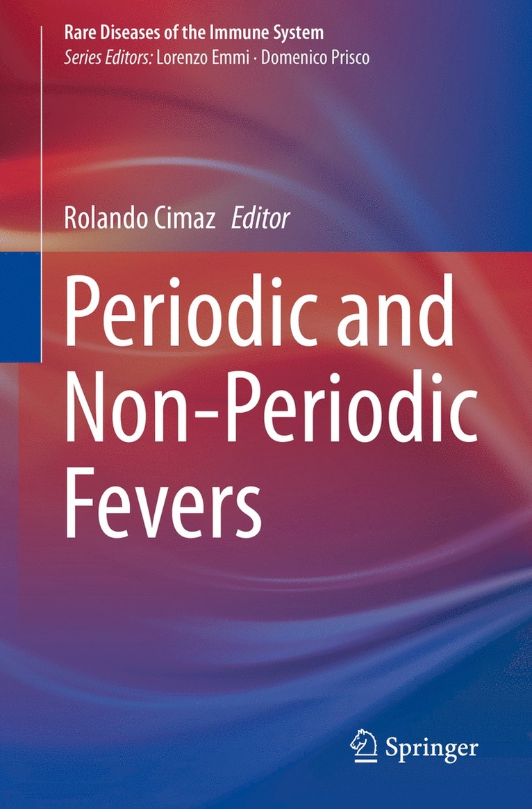 Rolando Cimaz - Periodic and Non-Periodic Fevers, Inbunden