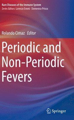 Rolando Cimaz - Periodic and Non-Periodic Fevers, Häftad
