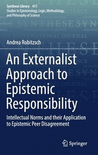 bokomslag An Externalist Approach to Epistemic Responsibility