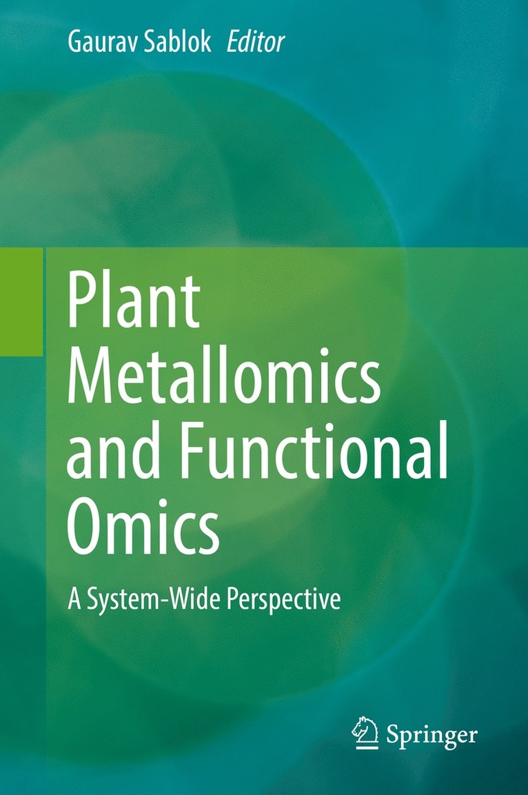 Gaurav Sablok - Plant Metallomics and Functional Omics, Inbunden