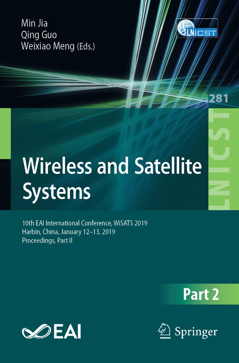 Min Jia, Qing Guo, Weixiao Meng - Wireless and Satellite Systems, Häftad