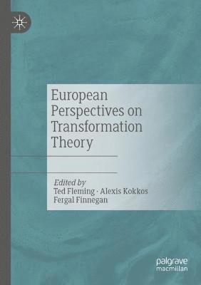 European Perspectives on Transformation Theory 1