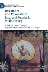 bokomslag Resistance and Colonialism