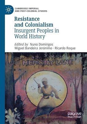 Resistance and Colonialism 1