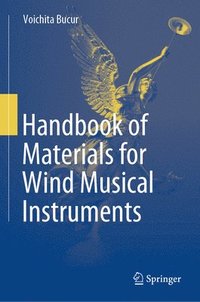 bokomslag Handbook of Materials for Wind Musical Instruments