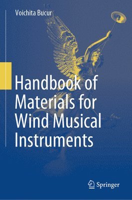 Handbook of Materials for Wind Musical Instruments 1