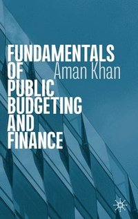 bokomslag Fundamentals of Public Budgeting and Finance