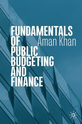 bokomslag Fundamentals of Public Budgeting and Finance