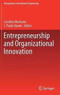 bokomslag Entrepreneurship and Organizational Innovation