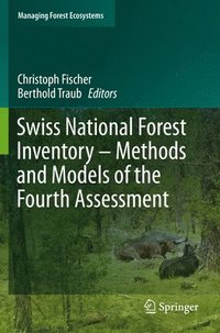 bokomslag Swiss National Forest Inventory - Methods and Models of the Fourth Assessment