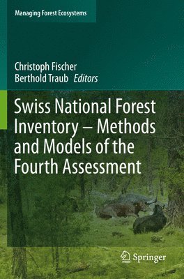 bokomslag Swiss National Forest Inventory - Methods and Models of the Fourth Assessment