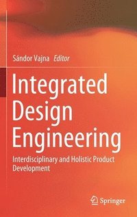 bokomslag Integrated Design Engineering