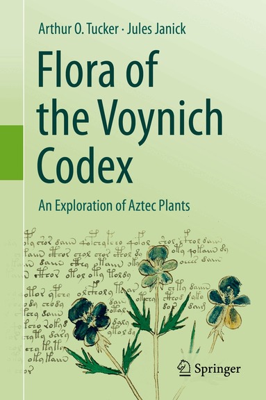 Arthur O. Tucker, Jules Janick - Flora of the Voynich Codex, Inbunden