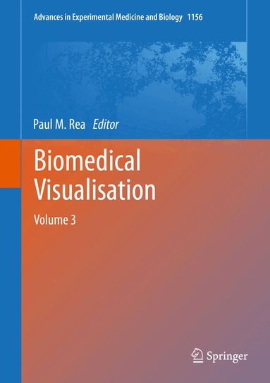 Paul M. Rea - Biomedical Visualisation, Inbunden
