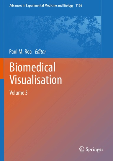 Paul M. Rea - Biomedical Visualisation, Häftad