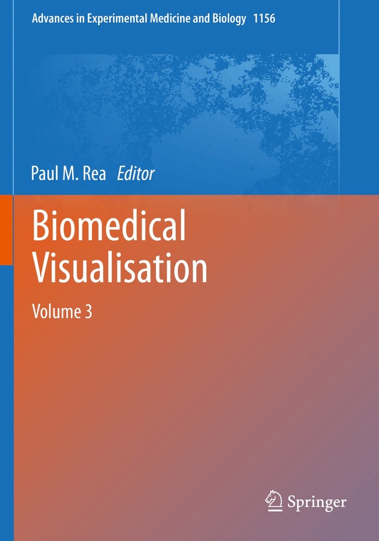 Paul M. Rea - Biomedical Visualisation, Häftad