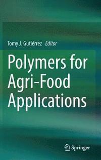 bokomslag Polymers for Agri-Food Applications