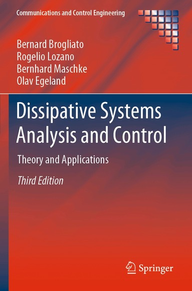 Bernard Brogliato, Rogelio Lozano, Bernhard Maschke, Olav Egeland - Dissipative Systems Analysis and Control, Häftad