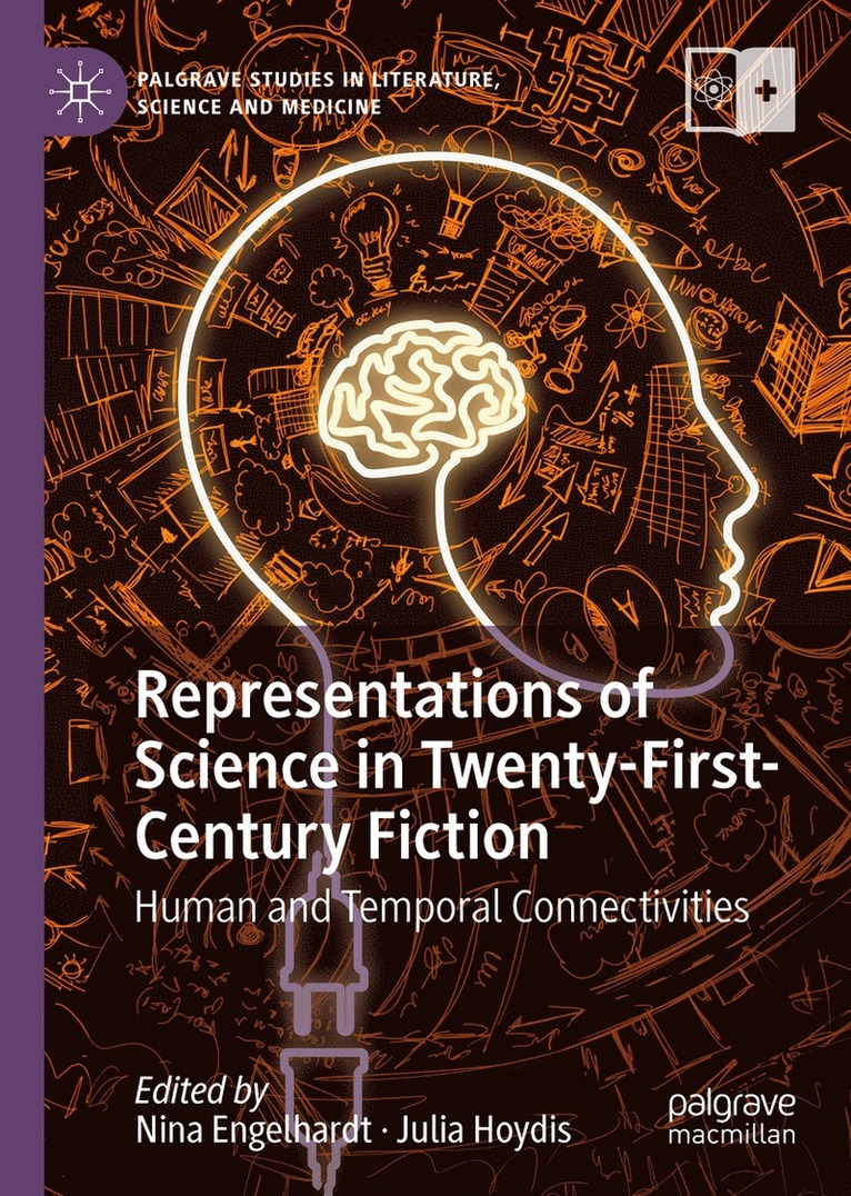 Representations of Science in Twenty-First-Century Fiction 1