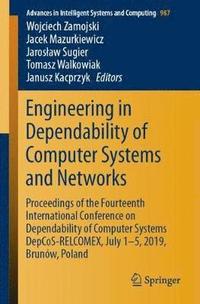 bokomslag Engineering in Dependability of Computer Systems and Networks