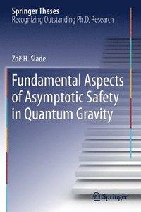 bokomslag Fundamental Aspects of Asymptotic Safety in Quantum Gravity