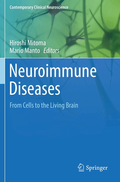 Hiroshi Mitoma, Mario Manto - Neuroimmune Diseases, Häftad