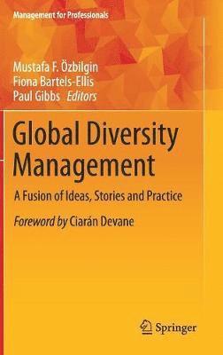 Mustafa F. Özbilgin, Fiona Bartels-Ellis, Paul Gibbs - Global Diversity Management, Inbunden