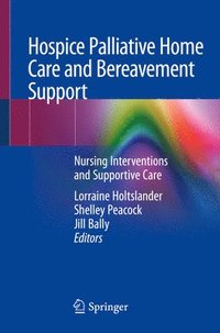 bokomslag Hospice Palliative Home Care and Bereavement Support