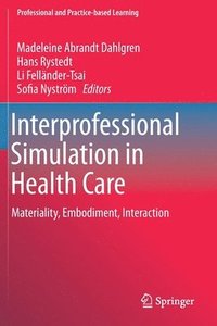 bokomslag Interprofessional Simulation in Health Care