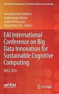 bokomslag EAI International Conference on Big Data Innovation for Sustainable Cognitive Computing