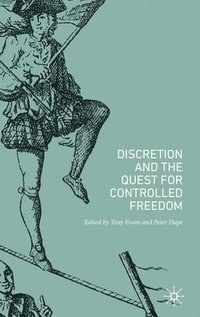 bokomslag Discretion and the Quest for Controlled Freedom