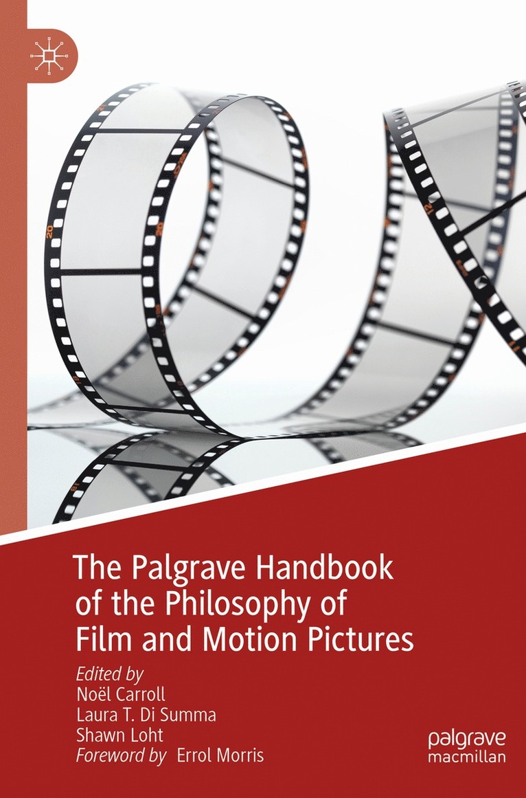 Palgrave Handbook of the Philosophy of Film and Motion Pictures