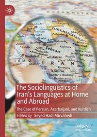 bokomslag The Sociolinguistics of Irans Languages at Home and Abroad